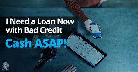 I Need A Loan Asap But Have Bad Credit